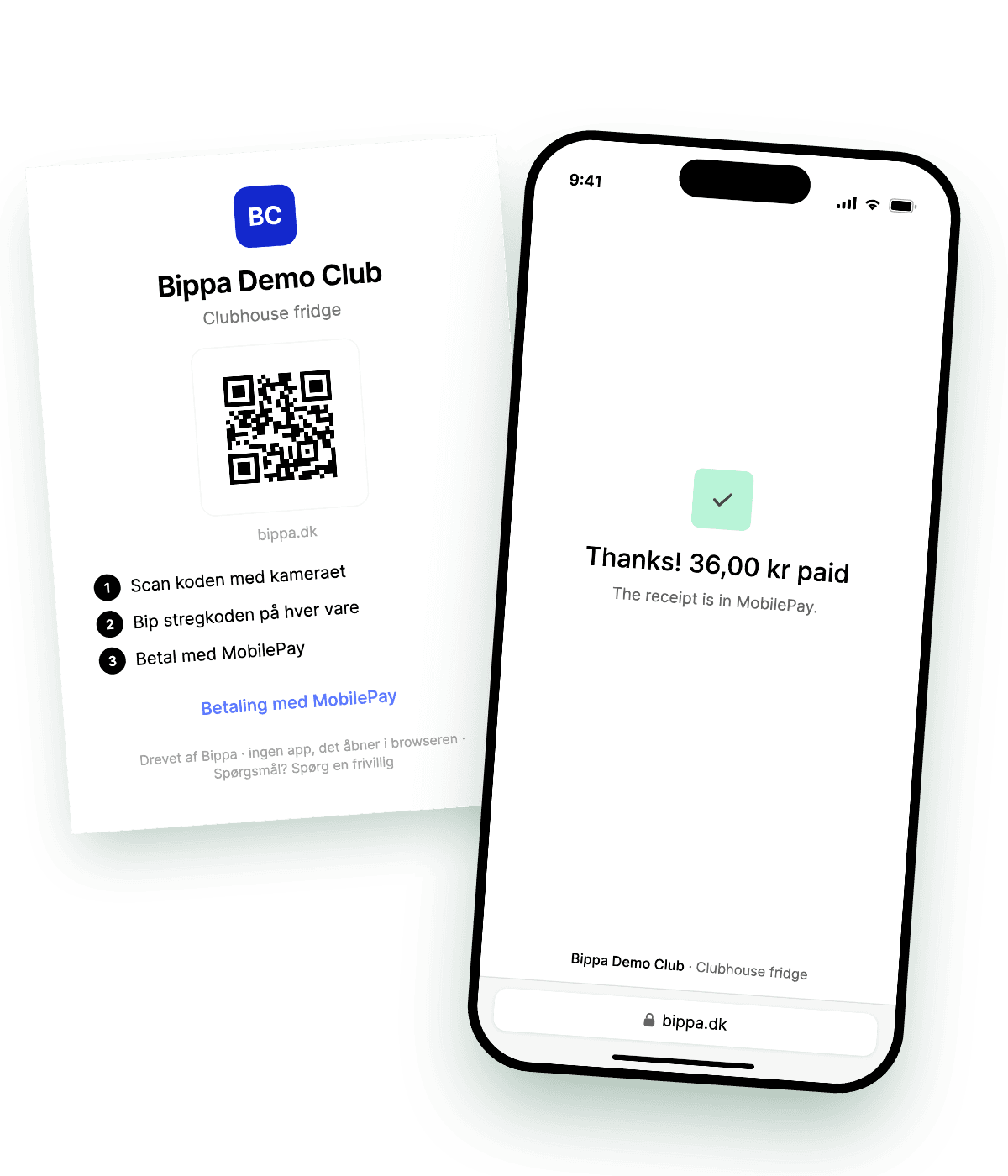 The poster on Bippa Demo Club's fridge, with its QR code and three Danish steps, next to a phone showing 'Thanks! 36,00 kr paid. The receipt is in MobilePay.'